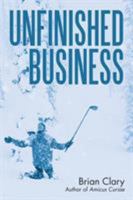 Unfinished Business 1532007590 Book Cover