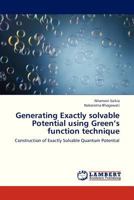 Generating Exactly Solvable Potential Using Green's Function Technique 3659318221 Book Cover
