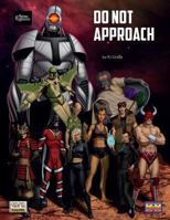Do Not Approach 1984978241 Book Cover