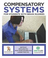 Compensatory Systems For students with brain injuries 1931117101 Book Cover
