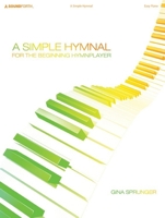 A Simple Hymnal: For the Beginning Hymnplayer B00AZM12UK Book Cover