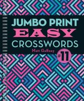 Jumbo Print Easy Crosswords #11 1454931450 Book Cover