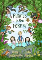Pirates in the Forest 1735314609 Book Cover