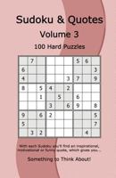 Sudoku & Quotes Volume 3: 100 Hard Puzzles 1541035720 Book Cover