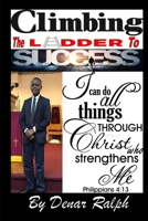 Climbing The Ladder To Success 1387404768 Book Cover