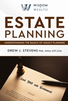 Estate Planning: How to Create A Legacy For Your Family B0GRN25J1W Book Cover