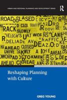 Reshaping Planning with Culture 1138262315 Book Cover