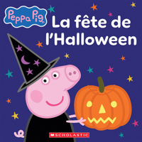 Peppa Pig: La F Te de l'Halloween 1443176249 Book Cover