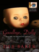 Goodbye, Dolly 1597226564 Book Cover