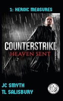 Counterstrike: Heaven Sent 1717851819 Book Cover