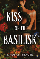 Kiss of the Basilisk 1464250375 Book Cover
