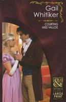 Courting Miss Vallois 0263878414 Book Cover