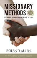 Missionary Methods: St. Paul's or Ours? 0802810012 Book Cover