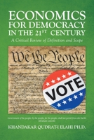 Economics for Democracy in the 21st Century: A Critical Review of Definition and Scope 0228853990 Book Cover