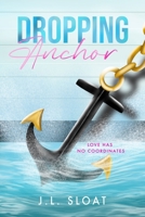Dropping Anchor B0BW3FZR13 Book Cover