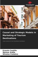 Causal and Strategic Models in Marketing of Tourism Destinations 6208570085 Book Cover