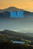 Blue 0557203961 Book Cover