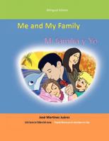 Me and My Family/Mi Familia y Yo: (Little stories for children self-esteem)/(Pequeñas historias para la autoestima en los niños)/ 146330823X Book Cover