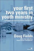 Your First Two Years in Youth Ministry 031024045X Book Cover