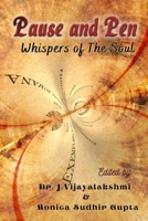 Pause and Pen: whispers of the soul B09M7MK9K3 Book Cover