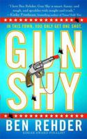 Gun Shy: A Novel 0312357532 Book Cover