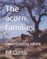 The acorn families: Living lessons for kids B0BGNKVLZJ Book Cover