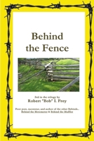 Behind the Fence 1794757635 Book Cover