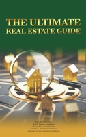 The Ultimate Real Estate Guide B0FNXBXWQT Book Cover