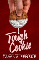 Tough Cookie (Sugar & Spice Erotic Romance) B0BVDW3HWZ Book Cover