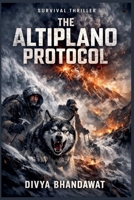 The Altiplano Protocol B0GJZQPXNY Book Cover