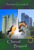 Cheval Bayard: Large Print Edition 0982765142 Book Cover