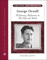 Critical Companion to George Orwell 0816070911 Book Cover