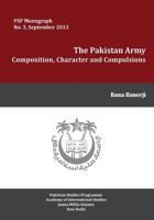 The Pakistan Army: Composition, Character and Compulsions 9381904995 Book Cover