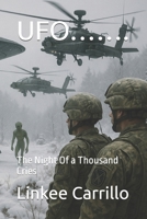 UFO…….: The Night Of a Thousand Cries B0FCG7R8M9 Book Cover