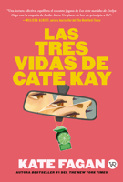 Las tres vidas de Cate Kay (Spanish Edition) 6076372788 Book Cover