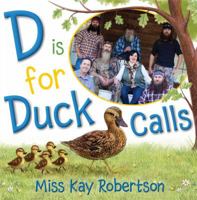 D Is for Duck Calls 148141819X Book Cover