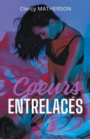 Coeurs Entrelacés (French Edition) B0CVW47R3F Book Cover