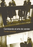 Cambiando el arte de vender 9875843407 Book Cover