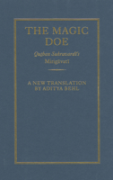 The Magic Doe: Qutban Suhravardi's Mirigavati 0199842949 Book Cover