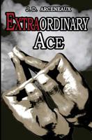 Extraordinary Ace 1985282186 Book Cover