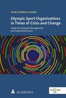 Olympic Sport Organisations in Times of Crisis and Change: Guide for Strategic Management and Good Governance 3985720630 Book Cover