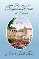 The Forgotten Women of Ireland 1479729760 Book Cover