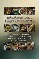 Magia Matcha – ksiazka kucharska: 400 przepisów w jednej ksiazce – ciasta, torty i ciasteczka || Napoje || Dania glówne i sosy || Zupy, gulasze i makarony B0FVXF1BJ4 Book Cover