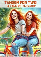 Tandem for Two: A Tale of Twinship B0DT4GWS8Y Book Cover