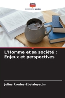 L'Homme et sa société: Enjeux et perspectives (French Edition) 6206925579 Book Cover