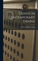 Trends in Contemporary Drama 1014708532 Book Cover