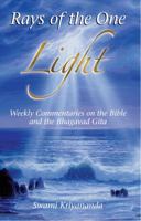 Rays of the One Light: Weekly Commentaries on the Bible & Bhagavad Gita 1565890914 Book Cover