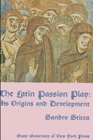 Latin Passion Play: Its Origins and Development 0873950453 Book Cover