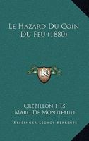 Le Hazard Du Coin Du Feu (1880) 1160159599 Book Cover