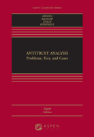 Antitrust Analysis: Problems, Text, and Cases 154380439X Book Cover